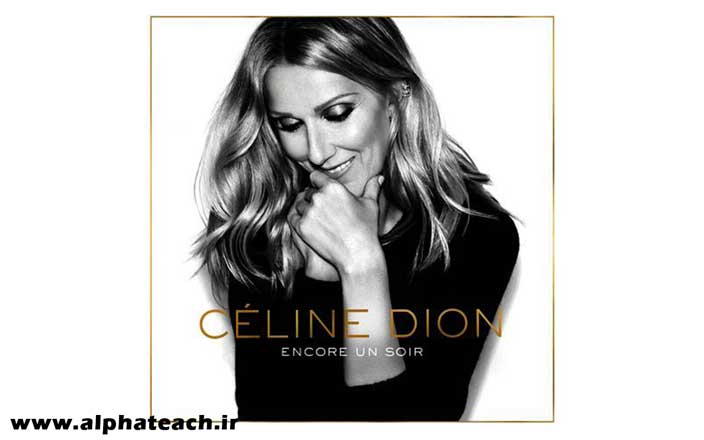 دانلود آهنگ Céline Dion - Encore un soir