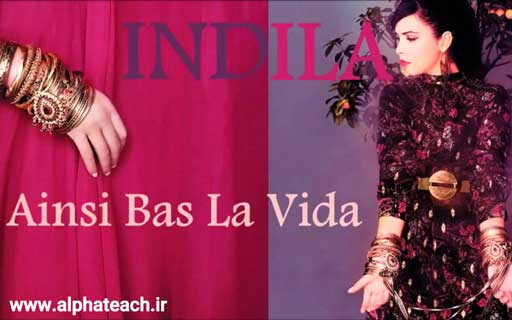 دانلود آهنگ Indila - Ainsi bas la vida
