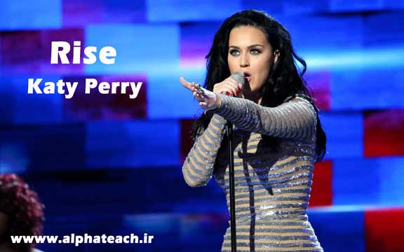 آهنگ Katy Perry - Rise