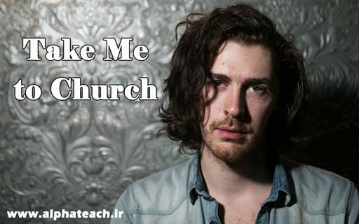دانلود آهنگ Take Me to Church از هوزیر
